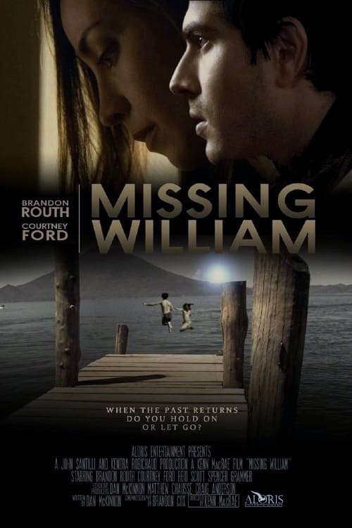 ดูหนังออนไลน์ฟรี Missing William (2014) อดีตรัก แรงปรารถนา