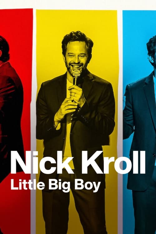 ดูหนังออนไลน์ฟรี Nick Kroll- Little Big Boy (2022) นิค โครล ผู้ใหญ่ใจเด็ก