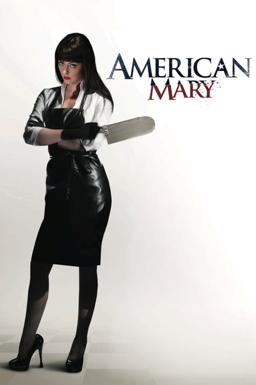 ดูหนังออนไลน์ฟรี American Mary (2012) คลีนิคผ่าวิปริต