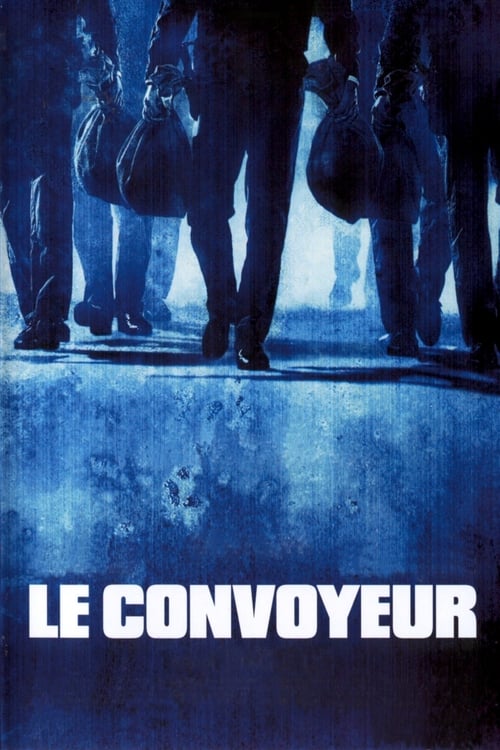 ดูหนังออนไลน์ Le convoyeur (2004) ยอดคนนักจรกรรม
