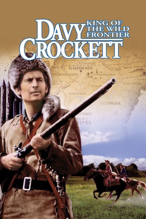 ดูหนังออนไลน์ฟรี Davy Crockett King Of The Wild Frontier (1955) เดวี่ คร็อกเก็ต ยอดนักสู้