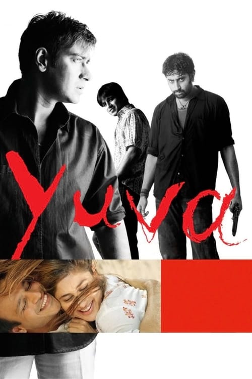 ดูหนังออนไลน์ฟรี Yuva (2004) อุบัติเหตุพลิกชะตา