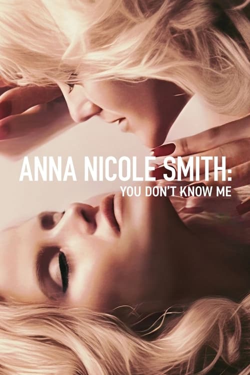 ดูหนังออนไลน์ฟรี Anna Nicole Smith (2023) แอนนา นิโคล สมิธ คุณไม่รู้จักฉัน