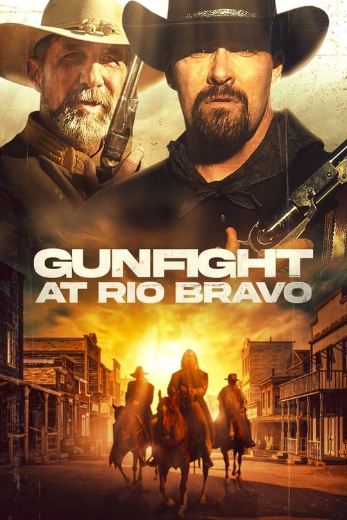 ดูหนังออนไลน์ฟรี Gunfight At Rio Bravo (2023)