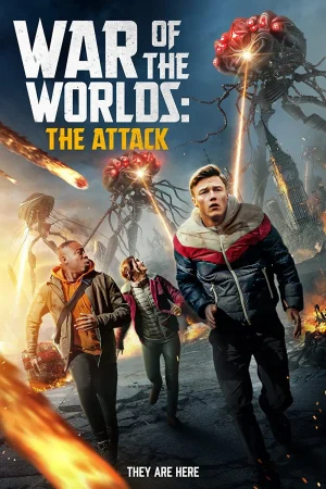 ดูหนังออนไลน์ WAR OF THE WORLDS THE ATTACK (2023)