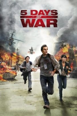 ดูหนังออนไลน์ 5 Days of War (2011) สมรภูมิคลั่ง 120 ชั่วโมง