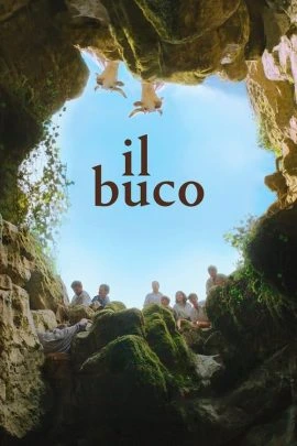 ดูหนังออนไลน์ IL buco (2021) ปริศนาถ้ำลับ