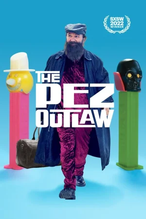 ดูหนังออนไลน์ The Pez Outlaw (2022)