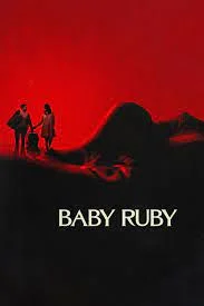 ดูหนังออนไลน์ฟรี Baby Ruby (2023)