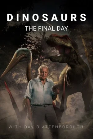 ดูหนังออนไลน์ฟรี Dinosaurs The Final Day (2022)