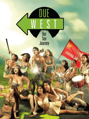 ดูหนังออนไลน์ฟรี Due West Our Sex Journey (2012) กามาสัญจร