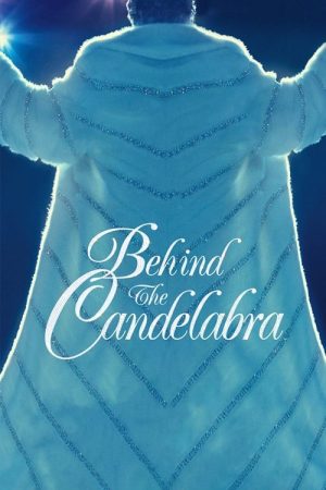ดูหนังออนไลน์ฟรี Behind the Candelabra (2013) เรื่องรักฉาวใต้เงาเทียน