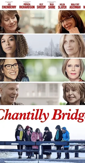 ดูหนังออนไลน์ฟรี Chantilly Bridge (2023)