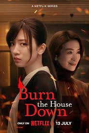 ดูหนังออนไลน์ฟรี Burn the House Down (2023) ไฟแค้น ไฟอดีต EP.1-8 (จบ)