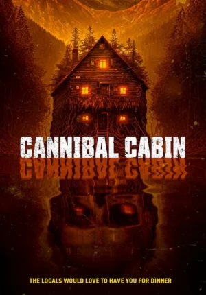ดูหนังออนไลน์ Cannibal Cabin (2022) แคนนิบาล คาบิน