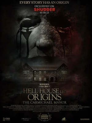 ดูหนังออนไลน์ Hell House LLC Origins The Carmichael Manor (2023) เฮลเฮ้าส์ แอลแอลซี ออริจิ้น คฤหาสน์คาร์ไมเคิล