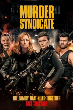 ดูหนังออนไลน์ฟรี Murder Syndicate (2023)