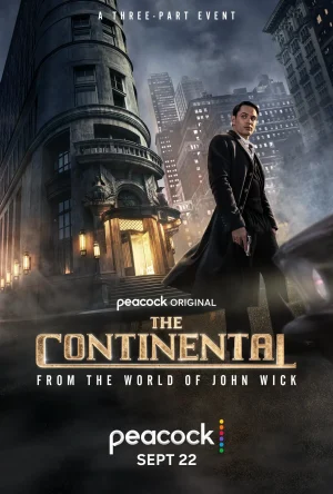 ดูหนังออนไลน์ฟรี The Continental From the World of John Wick (2023) เดอะ คอนทิเนนทัล จากโลกของจอห์น วิค EP.1-3 (จบ)