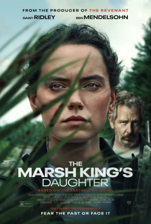 ดูหนังออนไลน์ฟรี The Marsh King s Daughter (2023)
