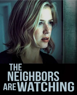 ดูหนังออนไลน์ฟรี The Neighbors Are Watching (2023)