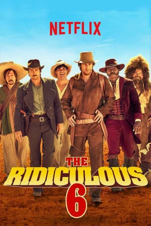 ดูหนังออนไลน์ฟรี The Ridiculous 6 (2015) หกโคบาลบ้า ซ่าระห่ำเมือง