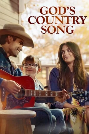 ดูหนังออนไลน์ฟรี God s Country Song (2023)