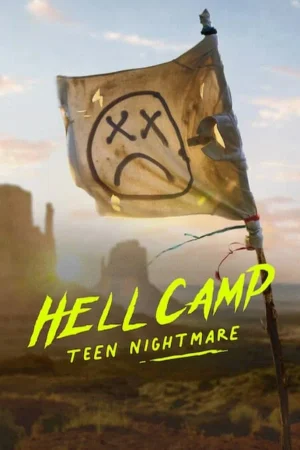 ดูหนังออนไลน์ฟรี Hell Camp Teen Nightmare (2023) ค่ายนรก ฝันร้ายวัยรุ่น