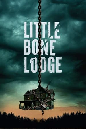 ดูหนังออนไลน์ฟรี Little Bone Lodge (2023)