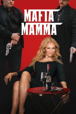 ดูหนังออนไลน์ฟรี Mafia Mamma (2023)