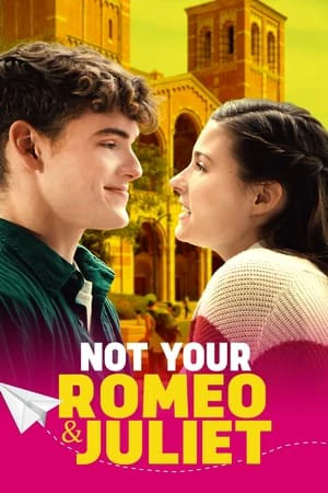 ดูหนังออนไลน์ฟรี Not Your Romeo & Juliet (2023)