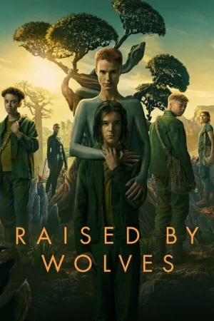 ดูหนังออนไลน์ Raised by Wolves (2020) พันธุ์หมาป่า Season 1 EP.1-10 (จบ)