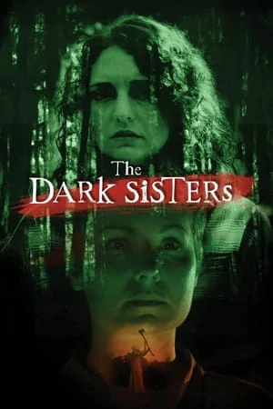 ดูหนังออนไลน์ฟรี The Dark Sisters (2023)