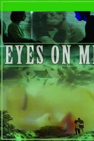 ดูหนังออนไลน์ฟรี Eyes on Me (1999)