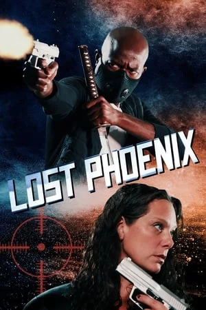 ดูหนังออนไลน์ฟรี Lost Phoenix (2024)