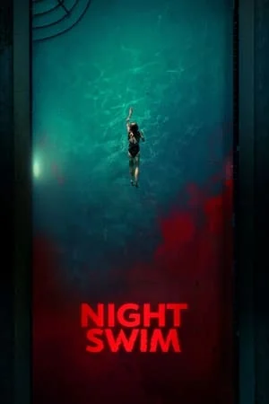 ดูหนังออนไลน์ฟรี Night Swim (2024) ค่ำคืนอย่าแหวกว่าย