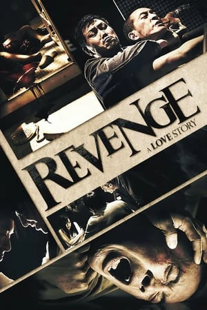 ดูหนังออนไลน์ฟรี Revenge A Love Story (2010) เพราะรัก ต้องล้างแค้น