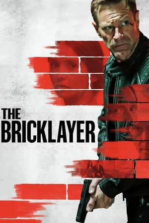 ดูหนังออนไลน์ฟรี The Bricklayer (2023) เดอะ บลิคเลเยอร์
