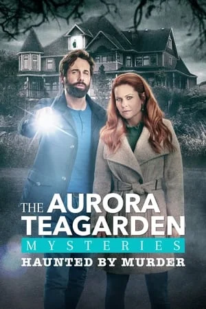 ดูหนังออนไลน์ฟรี Aurora Teagarden Mysteries Haunted By Murder (2022)