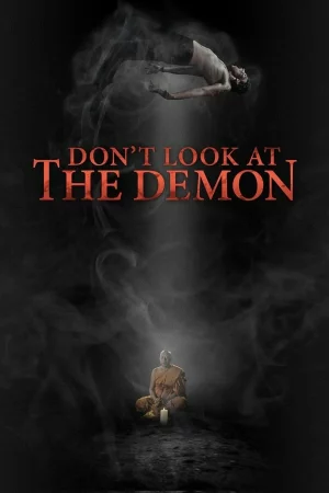 ดูหนังออนไลน์ฟรี Dont Look at the Demon (2022) ฝรั่งเซ่นผี