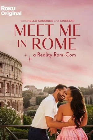 ดูหนังออนไลน์ฟรี Meet Me in Rome (2024) มีท มี อิน โรม