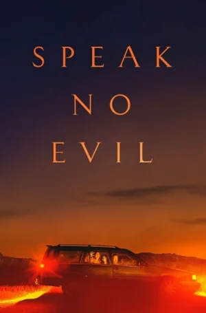 ดูหนังออนไลน์ฟรี Speak No Evil (2022) พักร้อนซ่อนตาย