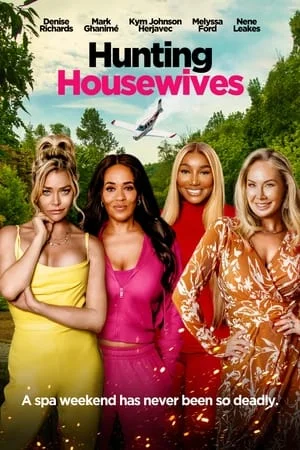 ดูหนังออนไลน์ฟรี Hunting Housewives (2024)