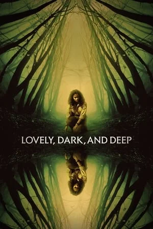 ดูหนังออนไลน์ Lovely Dark and Deep (2023)