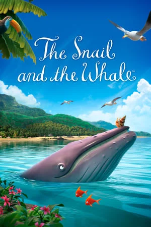 ดูหนังออนไลน์ The Snail and the Whale (2019) หอยทากกับวาฬ