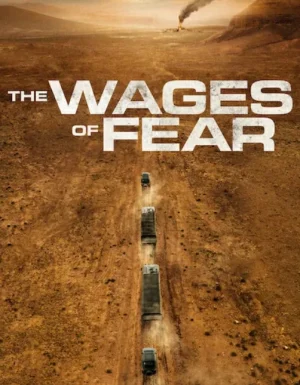 ดูหนังออนไลน์ฟรี The Wages of Fear (2024)