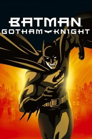 ดูหนังออนไลน์ Batman Gotham Knight (2008) แบทแมน อัศวินแห่งก็อตแธม