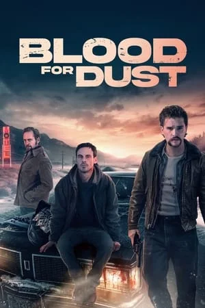 ดูหนังออนไลน์ฟรี Blood for Dust (2024)