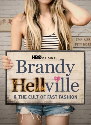 ดูหนังออนไลน์ฟรี Brandy Hellville & the Cult of Fast Fashion (2024)