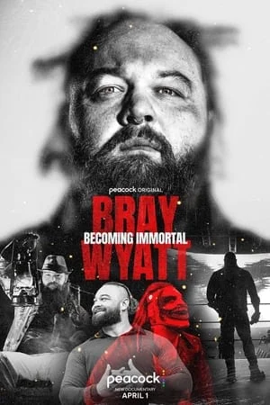 ดูหนังออนไลน์ฟรี Bray Wyatt Becoming Immortal (2024)