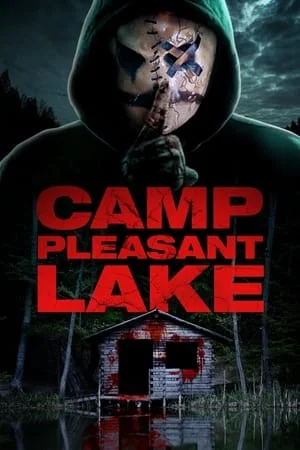 ดูหนังออนไลน์ฟรี Camp Pleasant Lake (2024)